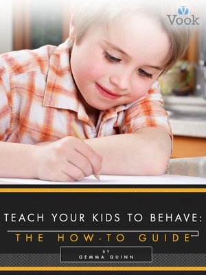 cover image of Teach Your Kids to Behave